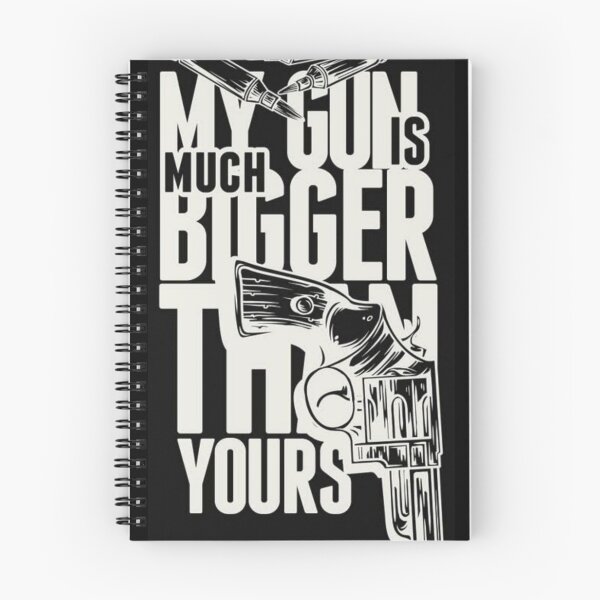 Item preview, My gun is much bigger than yours designed and sold by RONAK PARMAR.