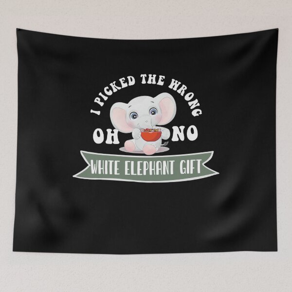 Item preview, Oh No I Picked The Wrong White Elephant designed and sold by AshzShop.