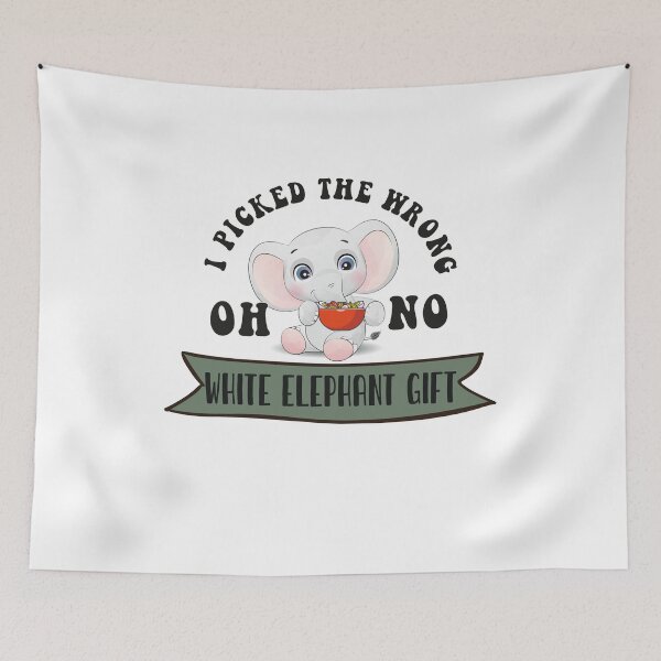 Item preview, Oh No I Picked The Wrong White Elephant designed and sold by AshzShop.
