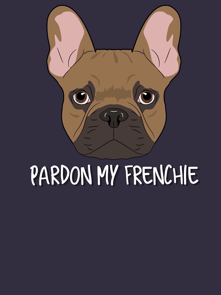 pardon my frenchie shirt