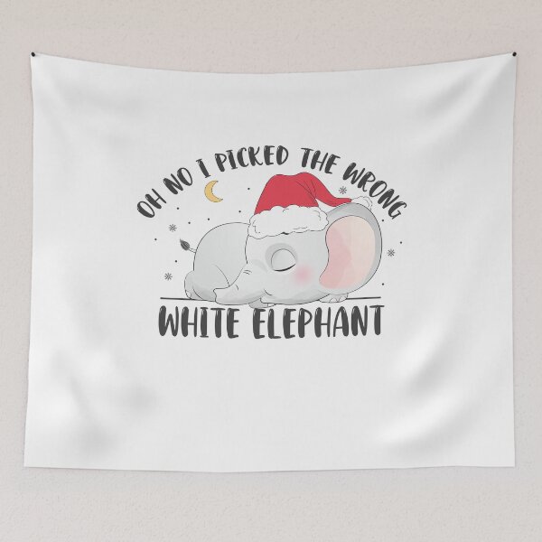 Item preview, Oh No I Picked The Wrong White Elephant designed and sold by AshzShop.