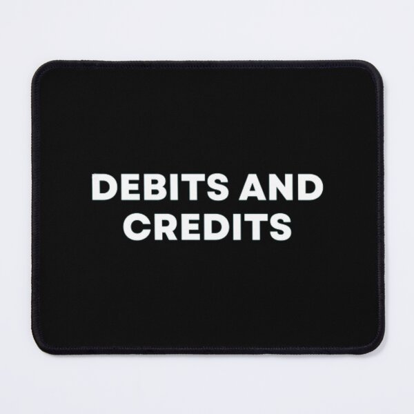 Item preview, Debits And Credits designed and sold by MuzamilAhmed.