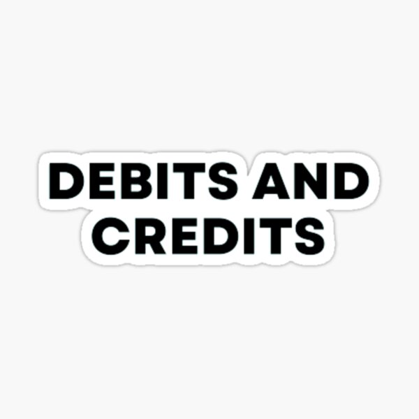Debits And Credits Sticker