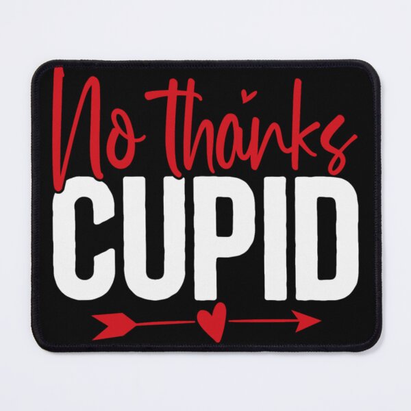 Item preview, No thanks cupid designed and sold by pnkpopcorn.