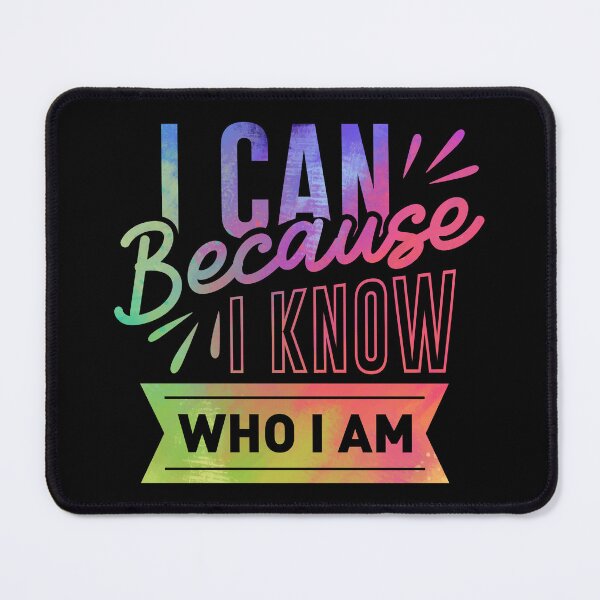 Item preview, I Can Because I Know Who I Am designed and sold by patternprint1.