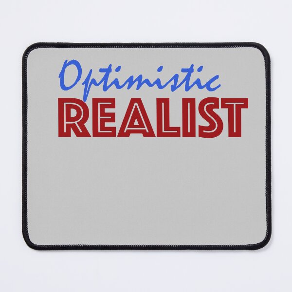 Item preview, Optimistic Realist - (+ View this design on 75+ products) designed and sold by Julien Hebbrecht.