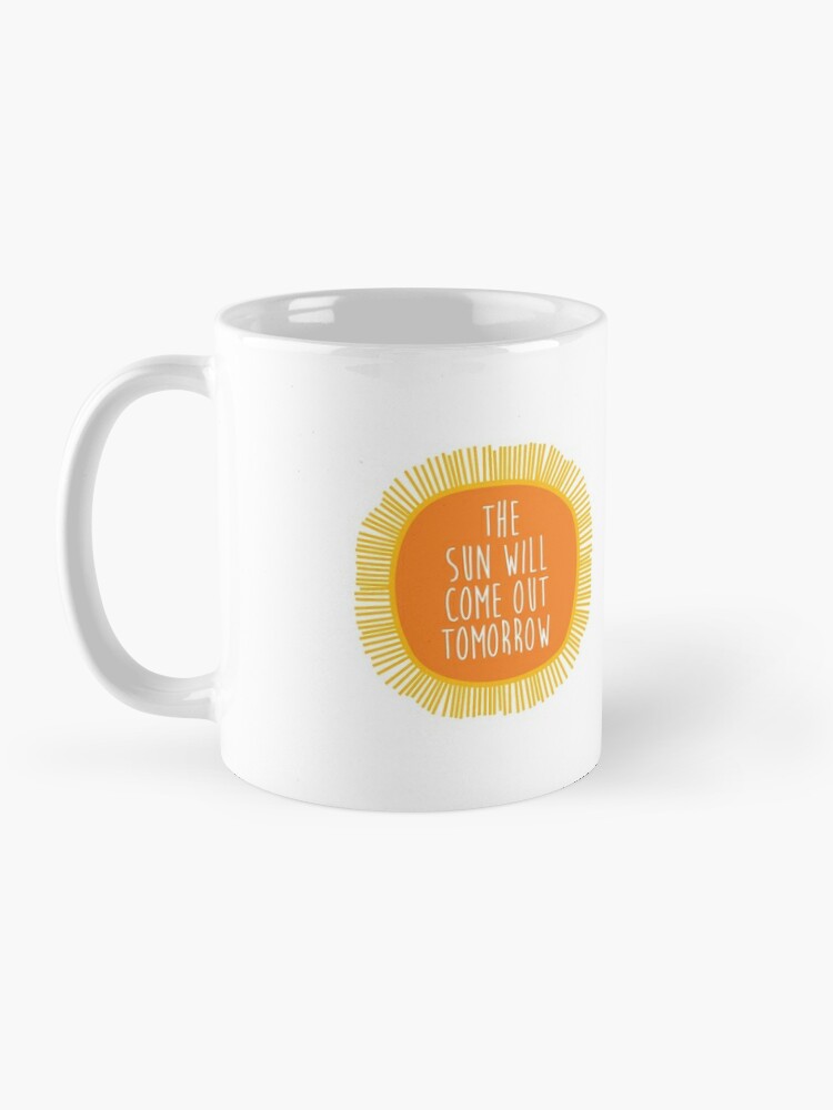 Annie - the sun will come out tomorrow Coffee Mug for Sale by Laura Wright
