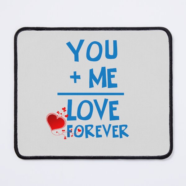 Item preview, YOU + ME = LOVE Forever - (+ View this design on 75+ products) designed and sold by Julien Hebbrecht.