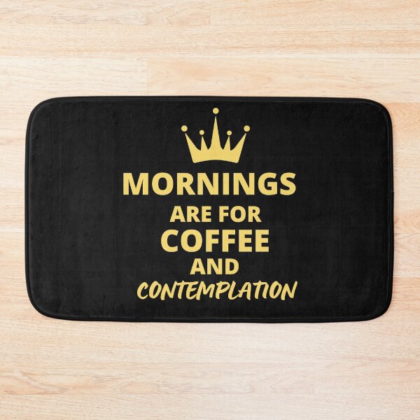 Item preview, Mornings Are For Coffee And Contemplation designed and sold by infocart.