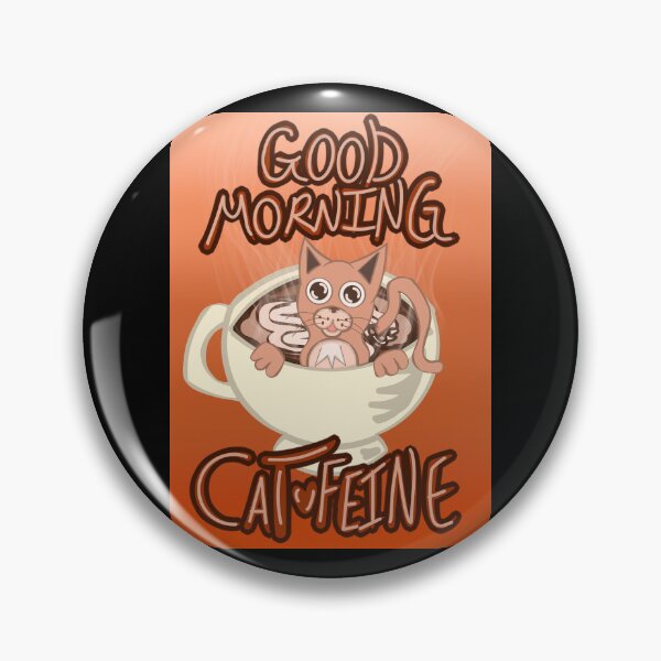 Artikelvorschau, Good Morning Cat•Feine V41 (Steamy Coffee) entworfen und verkauft von IgorAndMore.