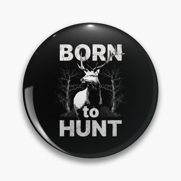 Item preview, Born to Hunt designed and sold by dryskCreative.