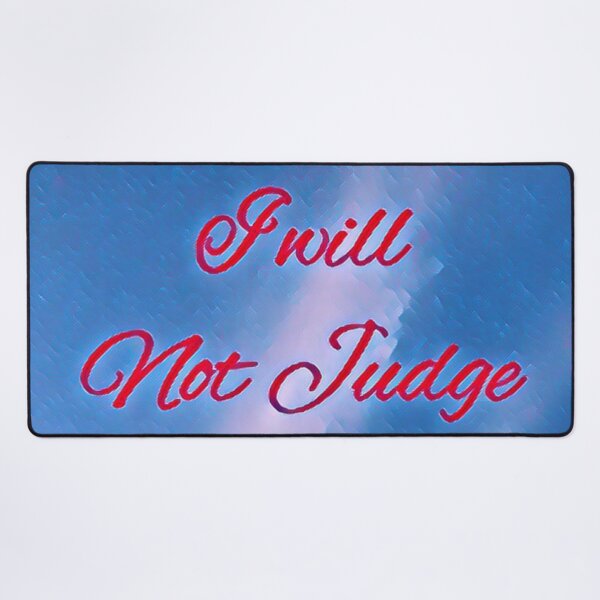Item preview, I will Not Judge Myself designed and sold by MzMykol.