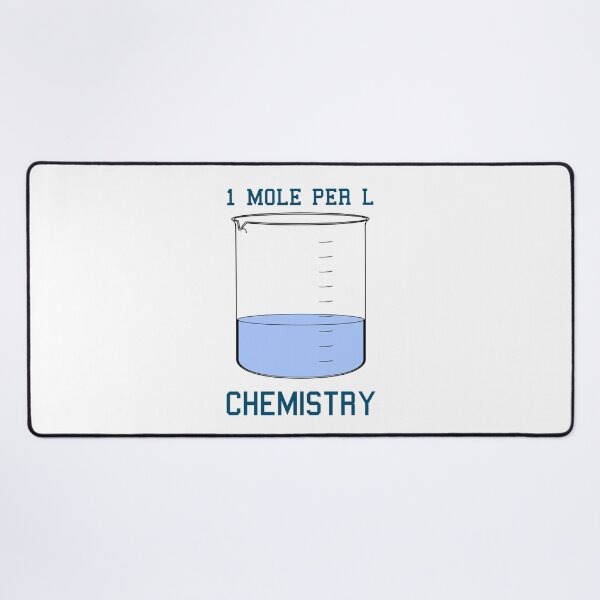Item preview, Chemistry 1 Mole per Litre for Mole or Avogadro's Day designed and sold by star-boutique.
