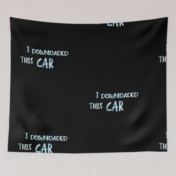 Item preview, I downloaded this car. Funny piracy meme designed and sold by Neo-Expression.