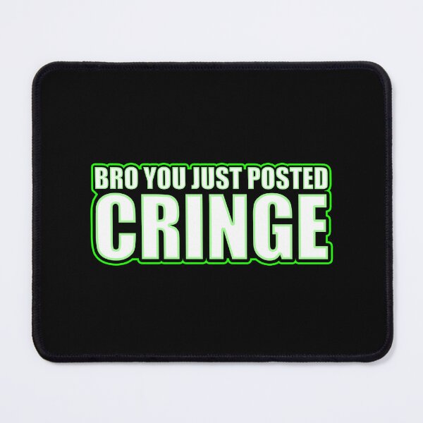 Item preview, Bro you just posted cringe in Green designed and sold by Aerodin.