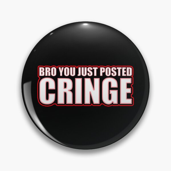 Item preview, Bro you just posted cringe in Red designed and sold by Aerodin.