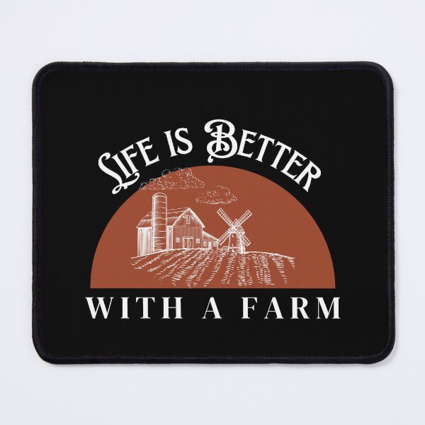 Item preview, Life is better with a farm designed and sold by NonPCTruths.