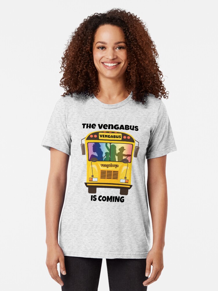 Alternate view of The Vengabus Is Coming Tri-blend T-Shirt