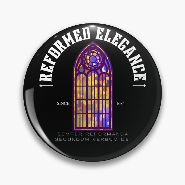 Item preview, Reformed Elegance Stained Glass 1689 Confession of Faith Always Reforming By the Word of God designed and sold by NonPCTruths.