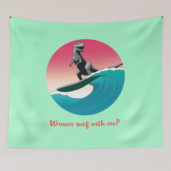 Item preview, Surfing Dinosaur : Wanna Surf With Me Quote designed and sold by QuotezArtist.