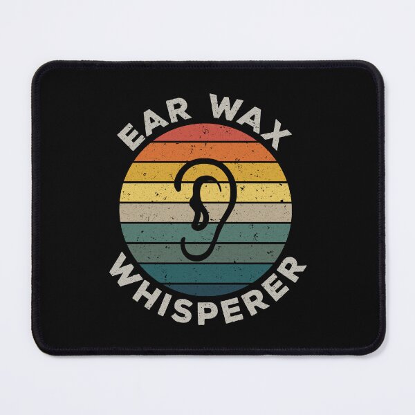Item preview, Ear Wax Whisperer Funny Ear Humor Men Women designed and sold by Designer-Girl.