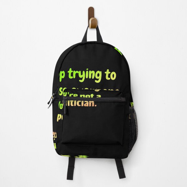 Item preview, Stop trying to please everyone. You're not a politician designed and sold by Neo-Expression.