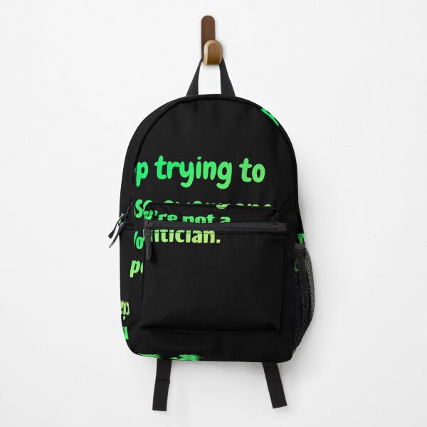 Item preview, Stop trying to please everyone. You're not a politician designed and sold by Neo-Expression.
