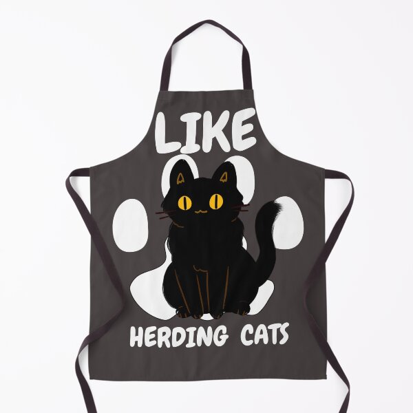 Item preview, Like herding cats designed and sold by SAM FRITA.