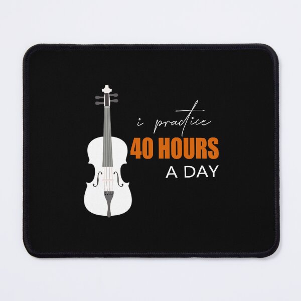 Item preview, I Practice 40 Hours A Day - A Violin Quote designed and sold by TheGreedyCrypto.