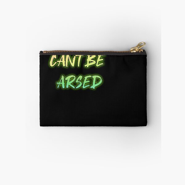 Item preview, Cant Be Arsed. Funny british saying designed and sold by Neo-Expression.