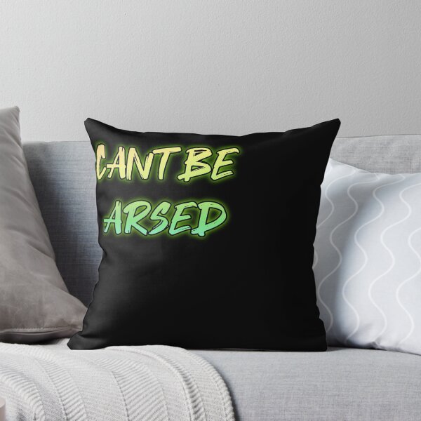 Item preview, Cant Be Arsed. Funny british saying designed and sold by Neo-Expression.