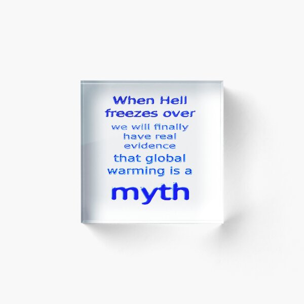 Item preview, When hell freezes over designed and sold by CottagePop.