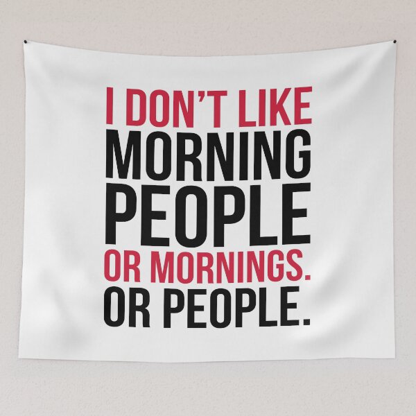 Item preview, Morning People Funny Quote designed and sold by quarantine81.