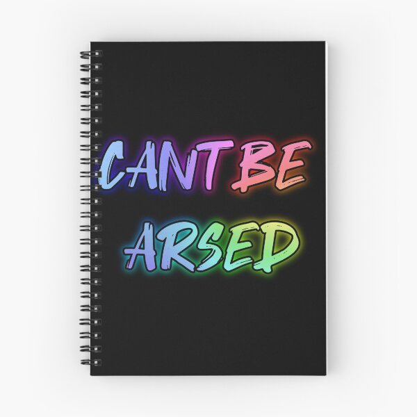 Item preview, Cant Be Arsed. Funny british saying designed and sold by Neo-Expression.