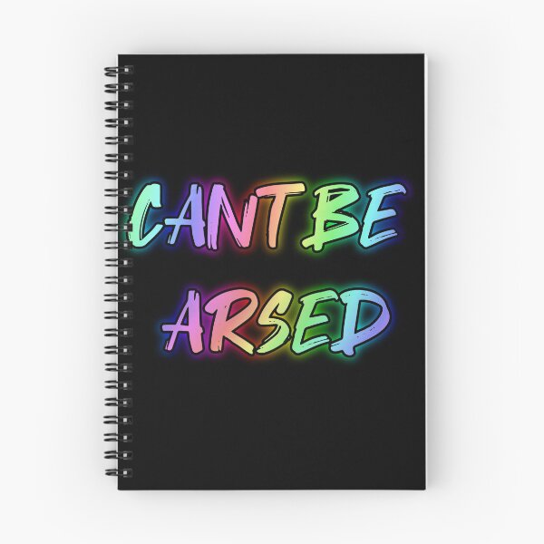 Item preview, Cant Be Arsed. Funny british saying designed and sold by Neo-Expression.