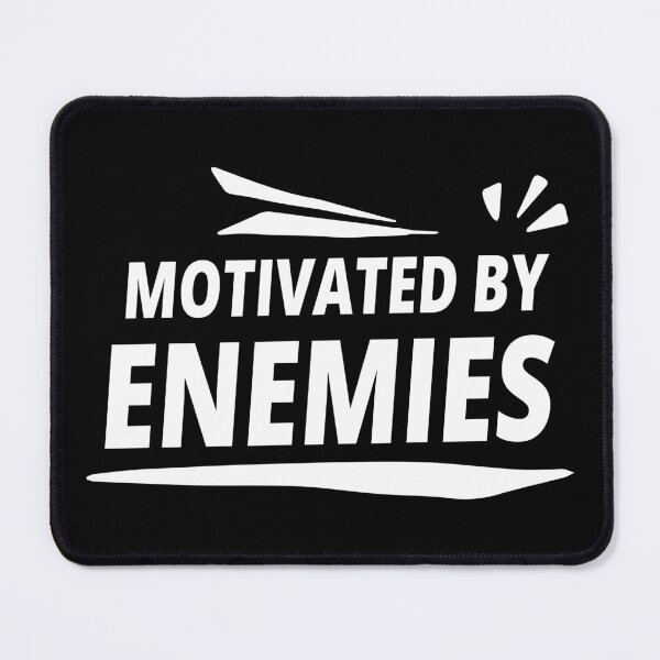 Item preview, Motivated by Enemies designed and sold by treasure-crafts.