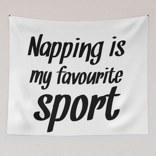 Item preview, Napping is My Favourite Sport - Funny Laziness Quotes designed and sold by EnzoVectorism.