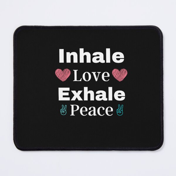 Item preview, Inhale love exhale peace designed and sold by motivationhood.