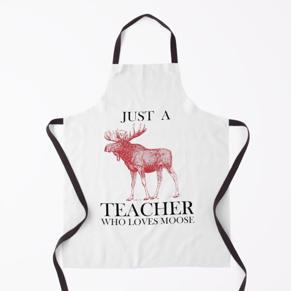 Item preview, Just A Teacher Who Loves Moose designed and sold by thailerd.