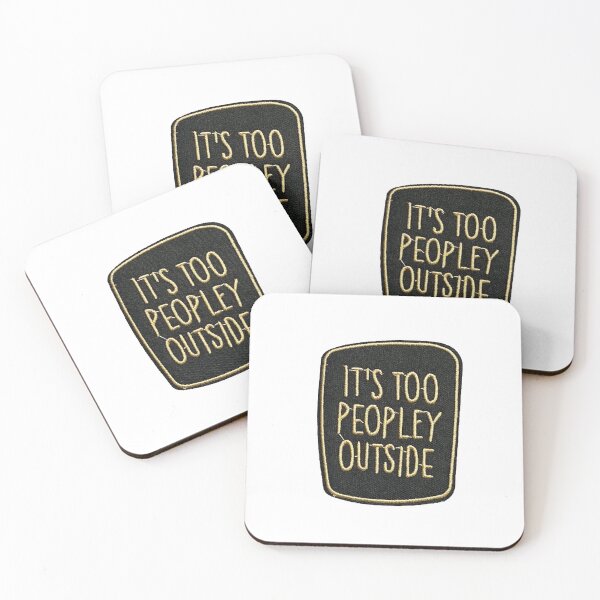 Item preview, It's Too Peopley Outside Sticker designed and sold by designolo.