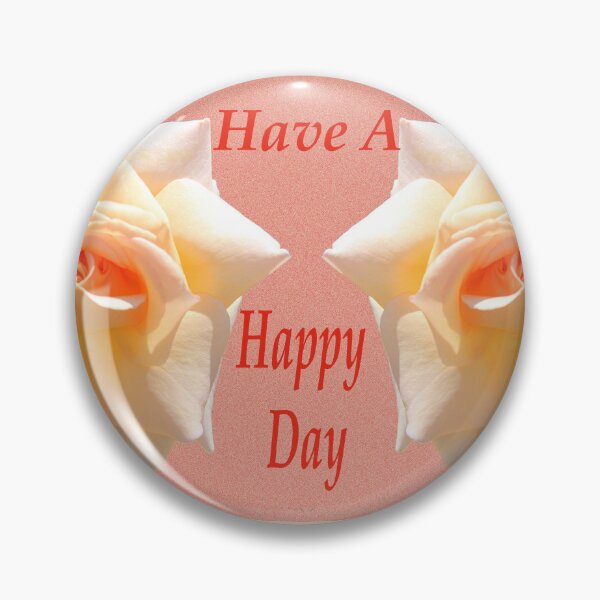 Item preview,  Have a Happy Day designed and sold by KazM.