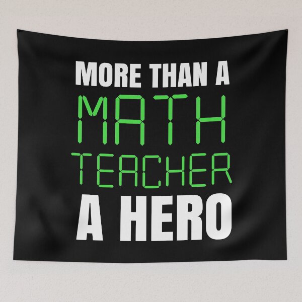 Item preview, More Than A Math Teacher A Hero - Maths Quotes designed and sold by EnzoVectorism.