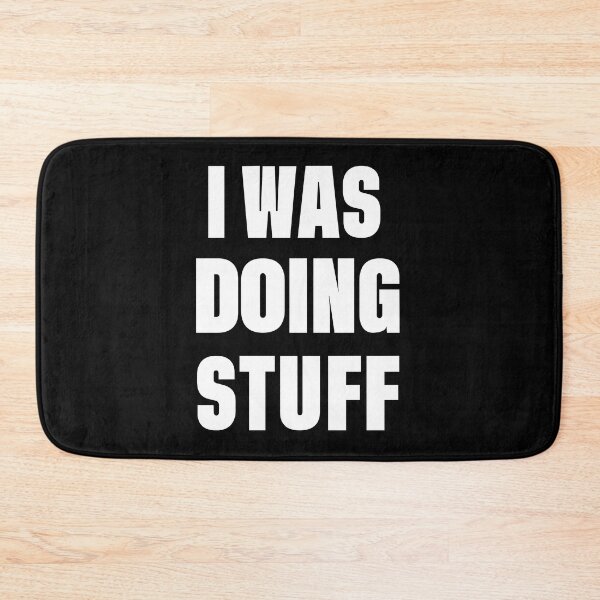Item preview, I Was Doing Stuff Funny Couple I'm Stuff designed and sold by donvector.