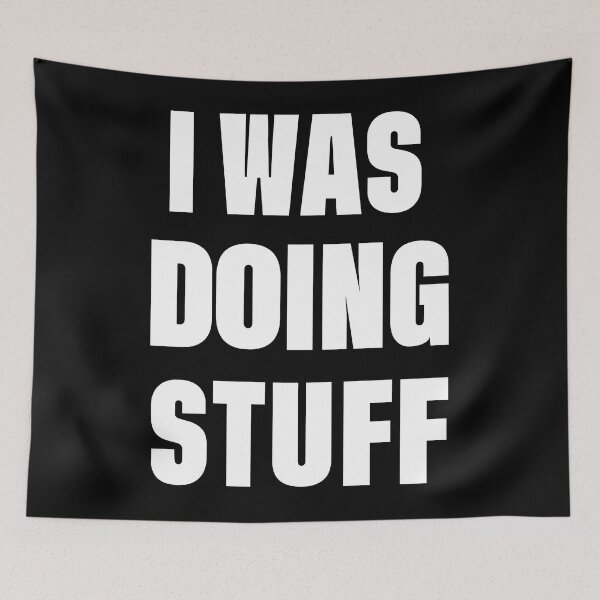 Item preview, I Was Doing Stuff Funny Couple I'm Stuff designed and sold by donvector.