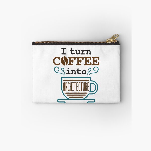 Item preview, I Turn Coffee Into Architecture Architect designed and sold by jaygo.