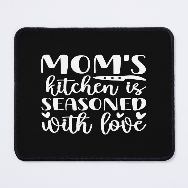 Item preview, Moms kitchen is seasoned with love designed and sold by phassystore.