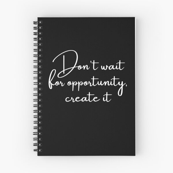Item preview, Don't wait for opportunity, create it designed and sold by Touaguine Salah Eddine.