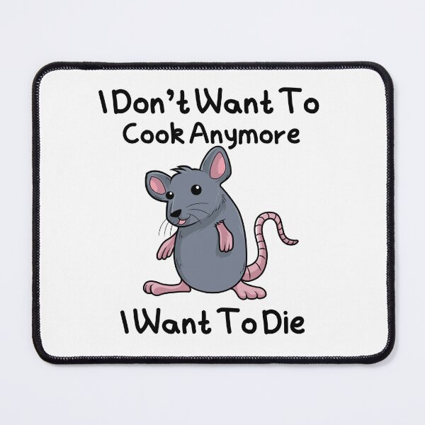 Item preview, I Dont Want To Cook Anymore I Want To Die Funny Tees designed and sold by M7MED12.