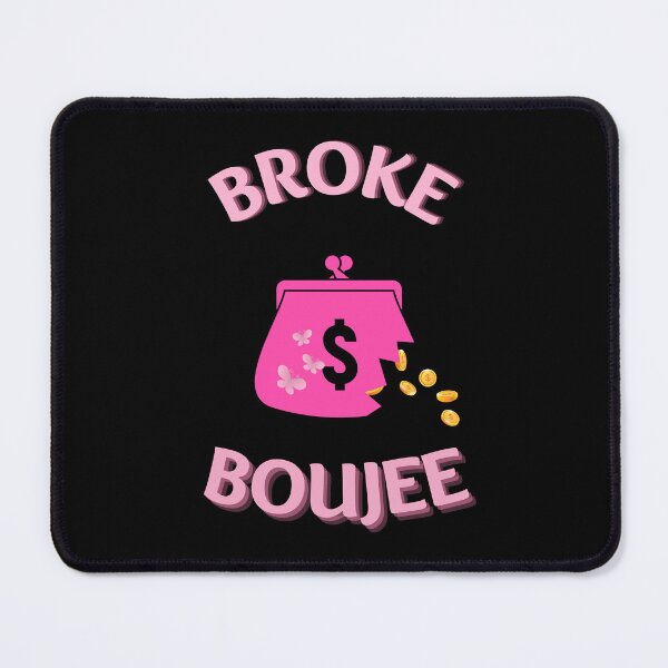 Item preview, Broke Boujee designed and sold by Trendi61.