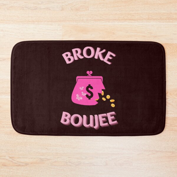 Item preview, Broke Boujee designed and sold by Trendi61.